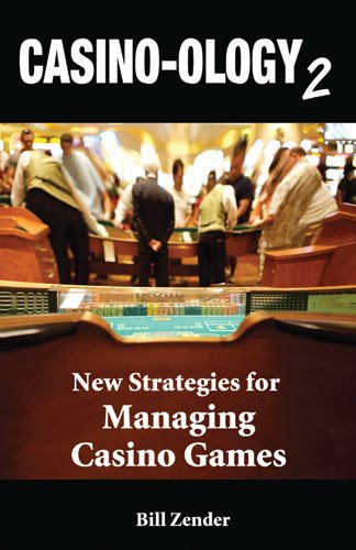 Casino-ology 2: New Strategies for Managing Casino Games (English Edition)