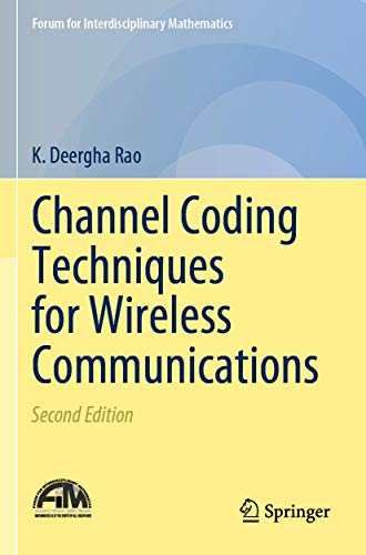 Channel Coding Techniques for Wireless Communications (Forum for Interdisciplinary Mathematics)