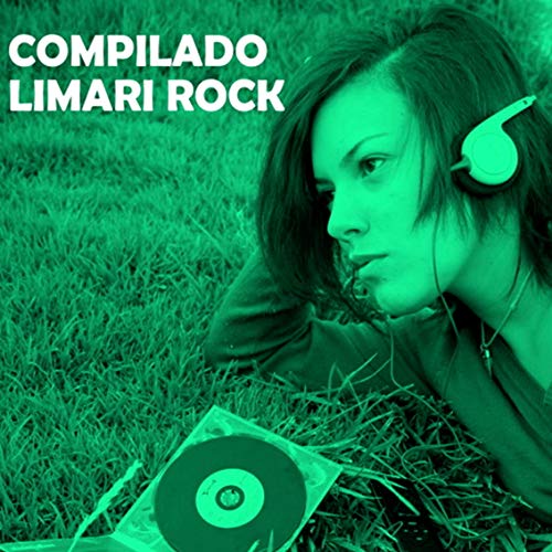 Compilado Limarí Rock (Reedición 10 Años Aniversario)