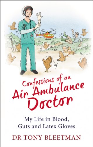 Confessions of an Air Ambulance Doctor (English Edition)