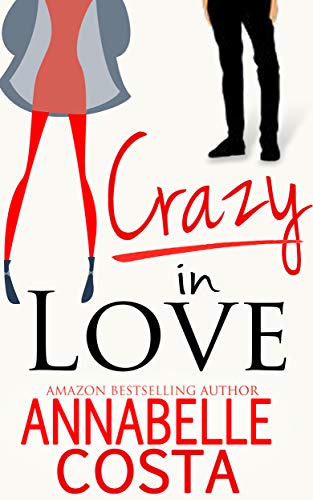 Crazy in Love (Matt & Anna Book 1) (English Edition)