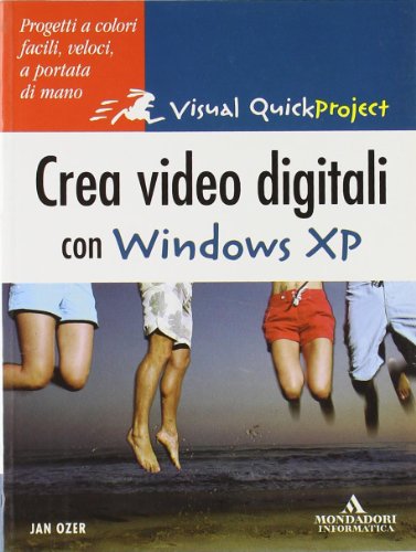 Crea Video Digitali Con Windows Xp