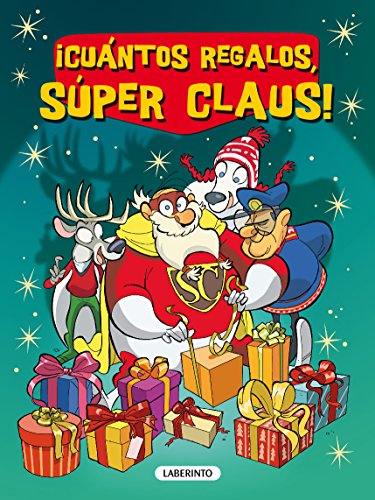 ¡Cuántos regalos, Súper Claus!: 2 (Las aventuras de Súper Claus. Especial)