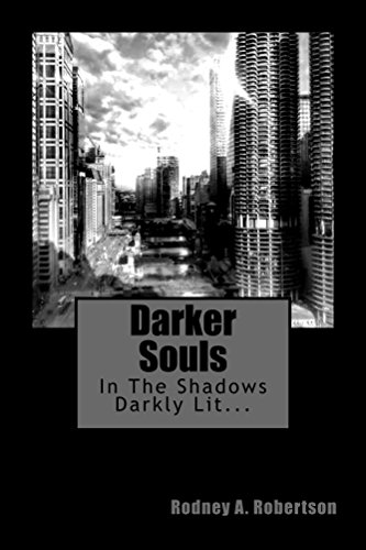 Darker Souls (In The Shadows Darkly Lit... Book 2) (English Edition)