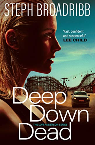 Deep Down Dead (Lori Anderson Book 1) (English Edition)