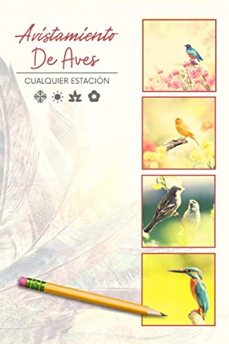 Diario de Avistamiento de Aves: Es un diario con el que va a poder llevar un registro completo de sus avistamientos de aves | 125 páginas ( 15 x 23cm ) | Regalo original para un observador de aves.
