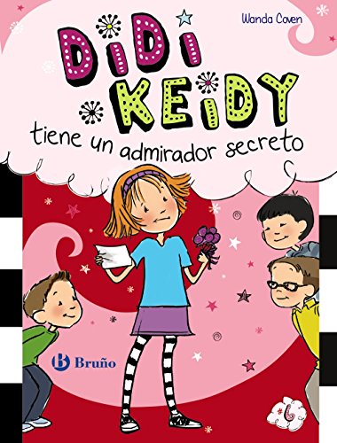 Didi Keidy tiene un admirador secreto (Castellano - A PARTIR DE 6 AÑOS - PERSONAJES Y SERIES - Didi Keidy)