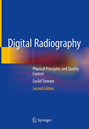 Digital Radiography: Physical Principles and Quality Control