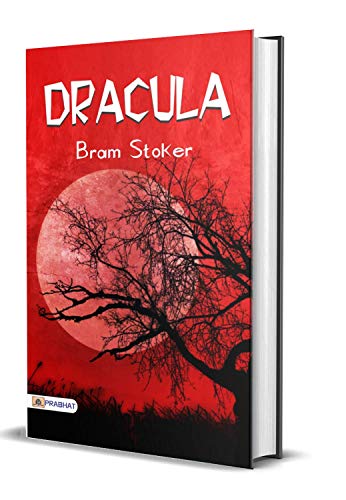 Dracula : Bram Stoker's Best Classic Horror Thrillers (Best Classic Horror Novels of All Time) (English Edition)