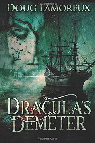 Dracula's Demeter: Large Print Edition