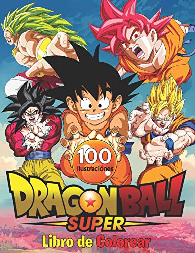 Dragon Ball Super Libro de Colorear: 100 páginas para colorear de alta calidad para niños, adolescentes y adultos | Dragon Ball Super, Dragon Ball GT, ... Ball Coloring Book, otaku para colorear.