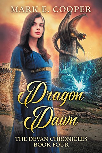 Dragon Dawn: Devan Chronicles Book 4 (English Edition)