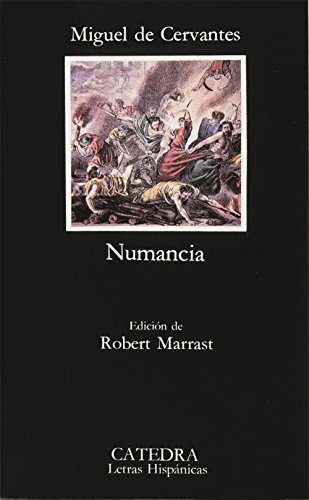 El cerco de Numancia (Letras Hispánicas)