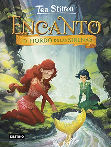 El fiordo de las sirenas (Tea Stilton. Encanto) El fiordo de las sirenas (Tea Stilton. Encanto)