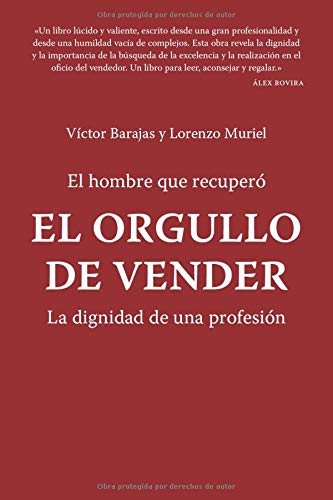 El hombre que recuperó el orgullo de vender: La dignidad de una profesión