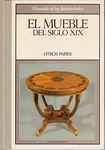 EL MUEBLE DEL SIGLO XIX (III). Otros paises