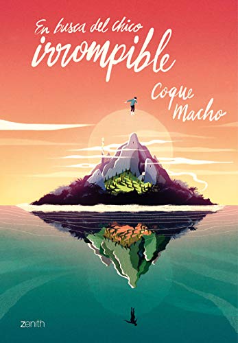 En busca del chico irrompible (Zenith You) En busca del chico irrompible (Zenith You)