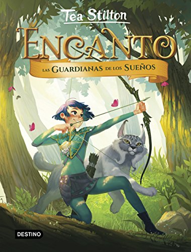 Encanto. Las guardianas de los sueños (Tea Stilton. Encanto)