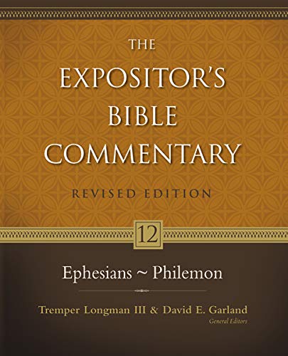Ephesians - Philemon: 12 (Expositor's Bible commentary)
