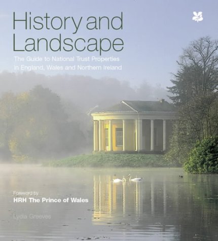 History and Landscape Guide to Nt: The Guide to National Trust Properties in England, Wales and Northern Ireland [Idioma Inglés]