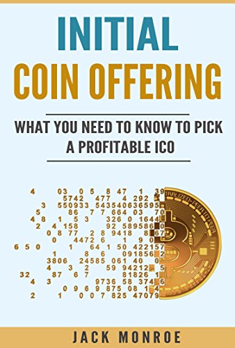 Initial Coin Offering: What You Need to Know to Pick a Profitable ICO (Crypto Saiyan) (English Edition)