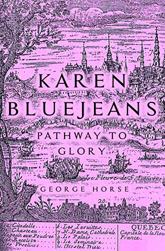 Karen Bluejeans (Pathway to Glory)