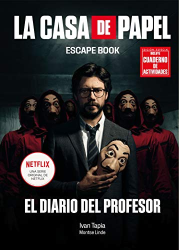 La casa de papel. Escape book EDICIÓN ESPECIAL: El diario del Profesor (Librojuego)