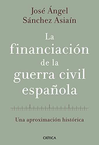 La financiación de la guerra civil española: Una aproximación histórica