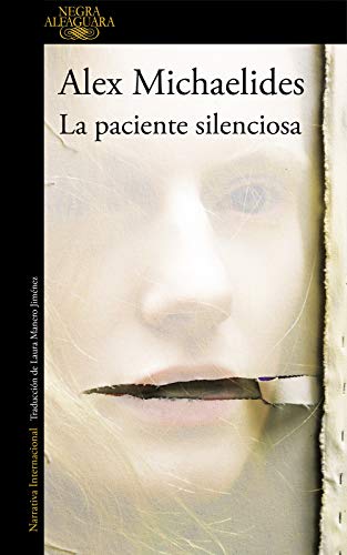 La paciente silenciosa (Alfaguara Negra) La paciente silenciosa (Alfaguara Negra)