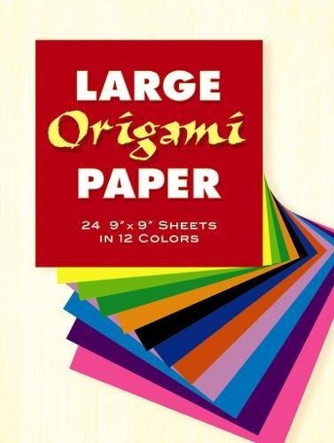 Large Origami Paper: 24 9" x 9" Sheets in 12 Colours (Dover Origami Papercraft)