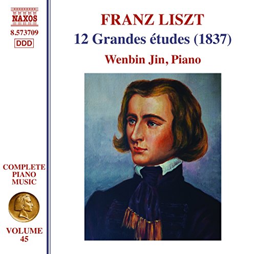 LISZT, F.: 12 Grandes études (Wenbin Jin) (Liszt Complete Piano Music, Vol. 45) LISZT, F.: 12 Grandes études (Wenbin Jin) (Liszt Complete Piano Music, Vol. 45)