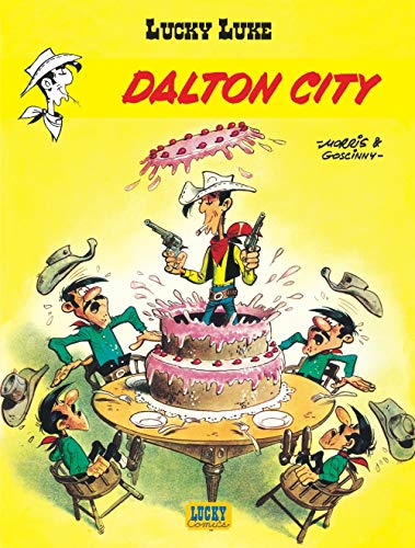 Lucky Luke - tome 3 - Dalton city: Lucky Luke 3/Dalton City