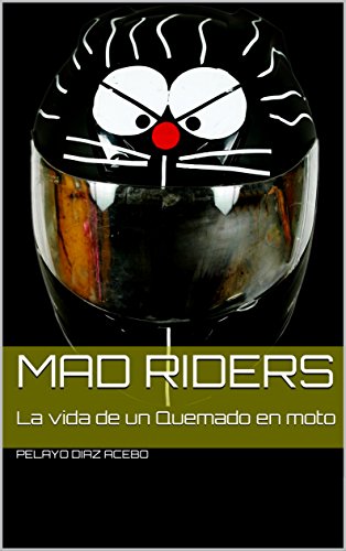Mad Riders: La vida de un Quemado en moto