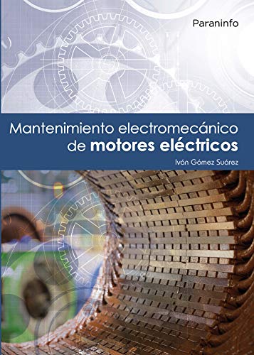 Mantenimiento electromecánico de motores eléctricos