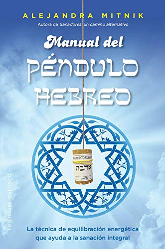 Manual del péndulo Hebreo (FENG-SHUI)