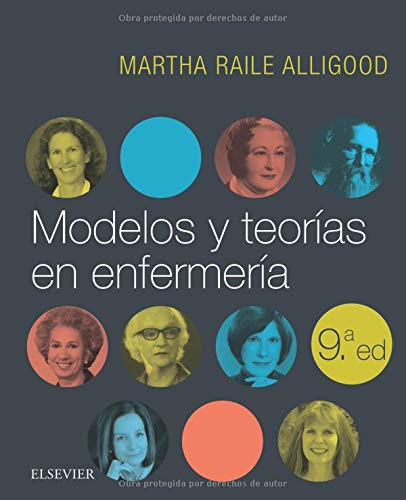 Modelos y teorías en enfermería - 9ª edición