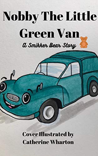 Nobby The Little Green Van (English Edition)