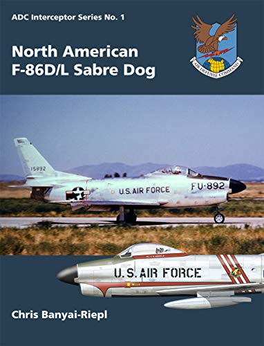 North American F-86D/L Sabre Dog (English Edition)