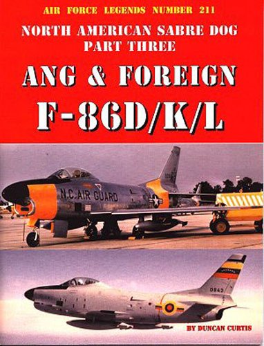 North American Sabre Dog Ang & Foreign F-86d/K/L - Part 3: 211 (Air Force Legends) North American Sabre Dog Ang & Foreign F-86d/K/L - Part 3: 211 (Air Force Legends)