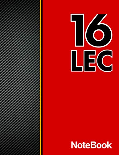 Notebook 16 LEC: Large Letter Size 8.5 x 11 Journal 3 Zones Note Taking Layout with Car Maintenance Log and Weekly Schedule Table, Rosso Corsa Cover and Carbon Fiber and 16 Racing Number Iconic Theme