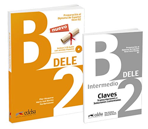 Pack DELE B2 (libro + claves): Pack: Libro + audio descargable + Claves - B2 (2019 ed.) (Preparación al DELE - Jóvenes y adultos - Preparación al DELE - Nivel B2)
