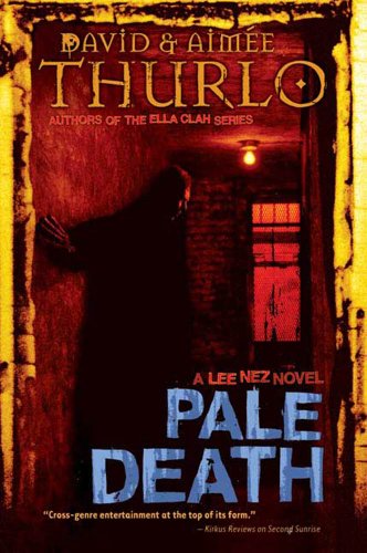 Pale Death: A Lee Nez Novel (English Edition)
