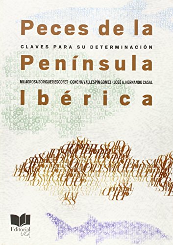 Peces de la península Ibérica: Claves para su determinación: 9 (Ceimar)