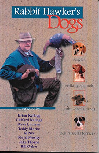 Rabbit Hawker's Dogs: Dogs for the Bush (The Falconer's Apprentice Series Book 4) (English Edition)