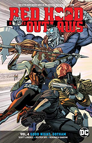 Red Hood and the Outlaws Volume 4: Good Night Gotham