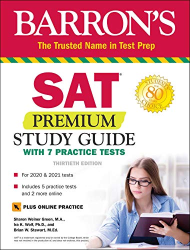 SAT Premium Study Guide with 7 Practice Tests (Barron's Test Prep) SAT Premium Study Guide with 7 Practice Tests (Barron's Test Prep)