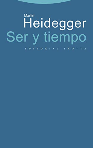 Ser y tiempo - 6ª edición (ESTRUCTURAS Y PROCESOS - FILOSOFIA)