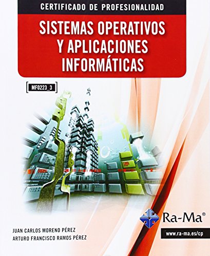 Sistemas Operativos Y Aplicaciones Informáticas (MF0223_3)