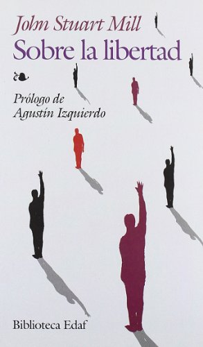 Sobre La Libertad (Biblioteca Edaf) Sobre La Libertad (Biblioteca Edaf)