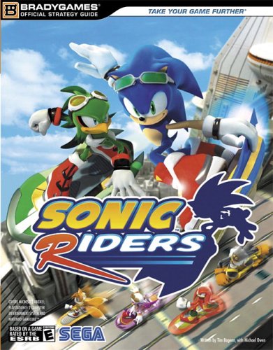 Sonic Riders Official Strategy Guide (Official Strategy Guides)